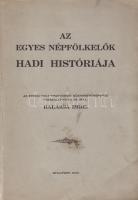 Balassa Imre: Az ,,egyes népfölkelők" hadi históriája. Az ezred volt tisztjeinek közreműködésével összeállította és írta: Balassa Imre. Budapest, 1933. (Kapisztrán ny., Vác). 1 t. (címkép) + 330 + [2] p. + 1 t. + 1 térkép. Egyetlen kiadás. Oldalszámozáson belül egész oldalas hadműveleti vázlatokkal. Az első világháborús gyalogezred számos bevetést ért meg a déli frontokon, részt vett a szerbiai hadjáratban, az Isonzó melletti ütközetekben, valamint az erdélyi, majd romániai hadjáratban; az ezred maradéka a Piave mellett érte meg a háborús összeomlást. A címoldalon felülragasztás, a címkép verzóján elhalványodott ajándékozási bejegyzés, két oldalon apró foltosság. Fűzve, enyhén foltos, enyhén gyűrött kiadói borítóban. Jó példány.