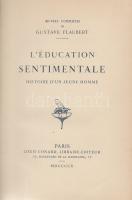 Flaubert, Gustave:
L'éducation sentimentale. Historie d'un jeune homme.
Paris, 1910. Lou...