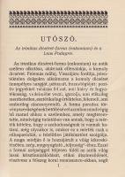 Laus podagrae Az Az Az Köszvénynek Ditsireti.
Az utószót írta Turóczi-Trostler József. Kiadta Kner ...