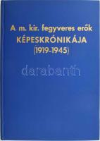 A m. kir. fegyveres erők képeskrónikája (1919-1945). [Szerk.: a Vitézi Szék szerkesztő bizottsága.] |München, 1977. Danubia ny.] 300 + 4 melléklet (kihajtható, 1 színes) Kiadói modern bőrkötésben, aranyozott táblával. Fűr Lajos honvédelmi miniszter részére DEDIKÁLT példány.