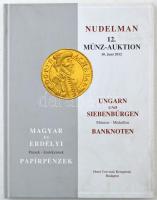 Nudelman: 12. Münz-Auktion - Magyar és Erdélyi Pénzek - Emlékérmek - Papírpénzek. Hotel Corvinus Kempinski Budapest, 2012. Újszerű állapotban, a borítón szennyeződés.