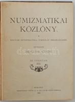 Numizmatikai Közlöny XII. évfolyam 1913. Hornyánszky Viktor Cs. és Kir. Udvari Könyvnyomdája, Budapest 1913. Mind a négy füzet egybekötve. Használt állapotban, kissé sérült gerinc.