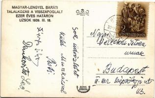 1939 Uzsok, Uzok, Uzhok; Magyar-Lengyel baráti találkozás a visszafoglalt ezeréves határon / Hungari...
