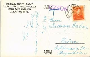1939 Uzsok, Uzok, Uzhok; Magyar-Lengyel baráti találkozás a visszafoglalt ezeréves határon / Hungari...