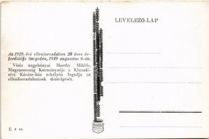1939 Szeged, Az 1919. évi ellenforradalom 20 éves évfordulója augusztus 6-án. Vitéz nagybányai Horth...