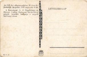 1939 Szeged, Az 1919. évi ellenforradalom 20 éves évfordulója augusztus 6-án. Horthy Miklós kormányz...