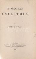 Gábor Ignác:
A magyar ősi ritmus.
Budapest, 1908. Lampel R. - Wodianer F. és Fiai (Franklin-Társul...