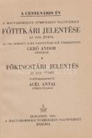 Acél Antal:
A centenáris év. A Magyarországi Symbolikus Nagypáholy főtitkári jelentése az 1948. évr...