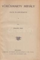 Gellért Jenő:
Vörösmarty Mihály élete és költészete. (Dedikált.)
Budapest, (1901). Lampel Róbert (...
