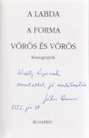 Jókai Anna: A labda. A forma. Vörös és vörös. Kisregények. (Dedikált.) Budapest, (1994). (Széphalom Könyvműhely -Zenemű Nyomda Kft.) 219 + [1] p. + melléklet (sorozatajánló). Első gyűjteményes kiadás. Dedikált: ,,Király Lajosnak szeretettel, jó emlékezetül Jókai Anna. 1995. jún. 28.&quot; (Jókai Anna művei.) Prov.: Király Lajos (Király Lajos (1947-2021) költő, szerkesztő, műfordító, a Krúdy Kör elnöke.] Aranyozott kiadói kartonkötésben. Jó példány.