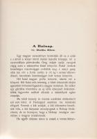 A Budapesti Ujságírók Egyesülete 1909-ik évi almanachja. Szerkeszti: Szerdahelyi Sándor.
Budapest, ...
