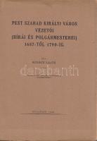 Kovács Lajos: Pest szabad királyi város vezetői (bírái és polgármesterei) 1687-től 1790-ig. Budapest, 1944. Budapest székesfőváros házinyomdája. 67 + [1] p. Egyetlen kiadás. Pest városa egy jelentős időszakának politikatörténeti áttekintése főként a szabad bíróválasztás joga körüli küzdelmekről számol be, melyben az önkormányzati és a központi, kamarai érdek ütközött. (Tanulmányok Budapest múltjából X. különlenyomat) Fűzve, kiadói borítóban. Felvágatlan, jó példány.