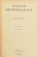 Ipolyi Arnold: Magyar mythologia. I-II. köt. Bp., 1929, Zajti Ferenc, IV+335+(5) p.; 368 p. Második ...