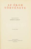 Hóman Bálint, Szekfű Gyula, Kerényi Károly (szerk.): Egyetemes történet. I-IV. kötet. 1. Az ókor tör...