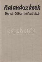 Hajnal Gábor:
Kalandozások. Műfordítások. (Dedikált.)
Budapest, (1971). Magvető Könyvkiadó (Alföld...