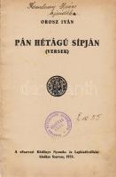 Orosz Iván:
Pán hétágú sípján. (Versek.)
Szarvas, 1935. ,,Szarvasi Közlöny" Nyomda- és Lapkia...