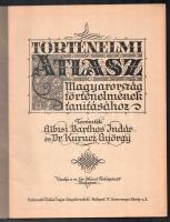 cca 1926 Albisi Barthos Indár - Kurucz György: Történelmi atlasz Magyarország történelmének tanításá...