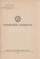 Ételkészítés kézikönyve.
Budapest, 1965. MNHF Önálló Élelmezési Osztálya [ny. n.] 267 + [1] p.
Bel...