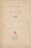 Nagy László: Tűnj el fájás. Versek. (Budapest), 1949. Hungária Könyvkiadó N. V. (Hungária Hírlapnyomda). 46 + [2] p. Egyetlen kiadás. Nagy László bemutatkozó kötete, a költő pályája elején köteteit még F. Nagy László néven jegyezte. A lírai darabok közt korjellemző módon néhány agitációs költemény is föltűnik, ezek később teljesen kikopnak az életműből. Tezla 4466. Fűzve, enyhén sérült kiadói borítóban. Jó példány.
