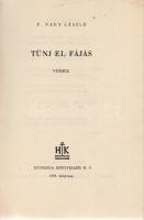 Nagy László:
Tűnj el fájás. Versek.
(Budapest), 1949. Hungária Könyvkiadó N. V. (Hungária Hírlapny...