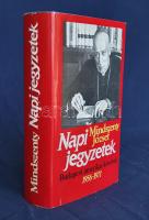 Mindszenty József: Napi jegyzetek. Budapest, amerikai nagykövetség 1956-1971. Vaduz, 1979. Mindszenty József Alapítvány (Druck bei András Máté, München). 479 + [1] p. Egyetlen kiadás. A naplójegyzetek előtt Martin J. Hillebrand budapesti amerikai nagykövet bevezetője, illetve Csonka Emil ,,A kor és a bíboros&quot; című tanulmánya. Kiadói egészvászon kötésben, színes, illusztrált kiadói védőborítóban. Jó példány.