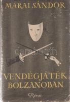 Márai Sándor:
Vendégjáték Bolzanoban. Regény. Tizenharmadik ezer.
(Budapest, 1943). Révai Irodalmi...