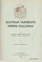 Bilkei Gorzó Bertalan:
Szatmár vármegye nemes családjai.
Nagykároly, 1910. Gál Samu (,,Pátria&quot...