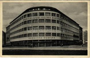 Zagreb, Zágráb, Agram; Radnicki Dom Vilima Bukseka, Radnicka komora / Munkáskamara / Chamber of Labor (Rb)