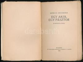 Móricz Zsigmond: Egy akol egy pásztor. Elbeszélések. Bp., 1923, Athenaeum, 191+1 p. Első kiadás. Kia...