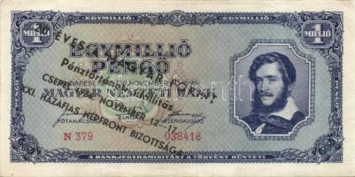 1945-1946. 17klf propaganda/kiállítási szöveggel felülnyomott inflációs bankjegy T:II,II/III,III