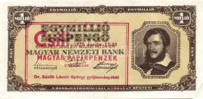 1945-1946. 17klf propaganda/kiállítási szöveggel felülnyomott inflációs bankjegy T:II,II/III,III