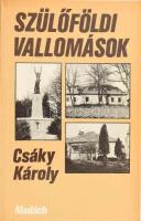 Csáky Károly: Szülőföldi vallomások. Pozsony, 1989, Madách. Első kiadás. Kiadói papírkötés.