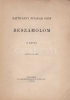 Batthyány Tivadar:
Beszámolóm. I-II. kötet. [Teljes, két kötetben.]
Budapest, [1928]. Szerző - Ath...