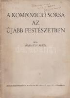 Bernáth Aurél: A kompozíció sorsa az újabb festészetben. [Budapest], 1937. (Athenaeum Rt. ny.) 137-167 + [1] p. Fedőborítóján dedikált: ,,Tilkovszky urnak őszinte tisztelettel Bernáth Aurél. Bernáth Aurél festőművész (1895-1982), a posztnagybányai stílus kiemelkedő képviselőjének fontos tanulmánya elveti a nonfiguratív festészet elveit. A tanulmány szövegét szövegközti és egész oldalas illusztrációs anyag kíséri. A belív lapjain kisebb, halvány foltosság. (Különlenyomat a Magyar Művészet 1937. IV. számából.) Fűzve, sérült, javított, enyhén foltos kiadói borítóban.