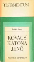 Jordáky Lajos: Kovács Katona Jenő. Emberi kérdés. Balogh Edgár előszavával. Testamentum. Bukarest, 1977, Politikai Könyvkiadó. Kiadói papírkötés.