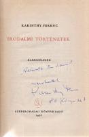 Karinthy Ferenc: Irodalmi történetek. Elbeszélések. (Hegedüs István rajzaival.) (Dedikált.) [Budapest], 1956. Szépirodalmi Könyvkiadó (Athenaeum Nyomda). 163 + [5] p. Első kiadás. Dedikált: ,,Németh Andornak szeretettel Karinthy Ferenc. 88 Könyvhét". Az önéletrajzi ihletésű novelláskötetet oldalszámozáson belül Hegedüs István szövegközti és egész oldalas rajzai díszítik. Aranyozott gerincű, illusztrált kiadói félvászon kötésben. Jó példány.