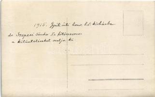 1915 Budapest IX. Gyáli úti honvéd helyőrségi kórház, dr. Szepesi Sándor főtörzsorvos a kitüntetések...