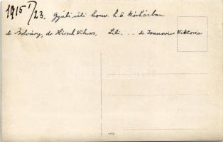 1915 Budapest IX. Gyáli úti honvéd helyőrségi kórház, dr. Bolváry, dr. Hirsch Vilmos, Lili, Dr. Joan...