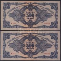 1945. 500P (2x) egymásutáni sorszámokkal T:I