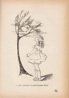 Pécsi Mária:
A kisház. Ifjúsági regény. (Róna Emy rajzaival.) (Dedikált.)
Budapest, 1945. Faust Kö...