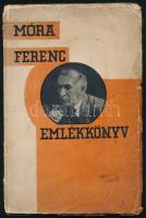 Emlékkönyv Móra Ferenc 30 éves írói jubileumára. Bp., 1932, Móra Ferenc Emlékkönyv Szerkesztősége, 64 p.+ 6 t. Fekete-fehér fotókkal illusztrált. Kiadói papírkötés, kopott, foltos, szakadozott borítóval, sérült, hiányos gerinccel.