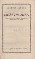 Lestyán Sándor:
Cigánymuzsika. Rigó Jancsi és Chimay hercegné regényes szerelme. 8 képpel. (Dedikál...