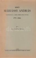 Iványi Béla: Báró Máriássy András táborszernagy, a Mária Terézia-rend lovagja 1757-1846. Pécs, 1937. Dunántúl Pécsi Egyetemi Könyvkiadó és Nyomda Rt. 157 + [1] p. Egyetlen kiadás. Fűzve, kiadói borítóban. Nagyrészt felvágatlan, jó példány.