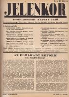 Jelenkor. Társadalmi, politikai és kulturális lap. Felelős szerkesztő: Katona Jenő. Megjelenik minde...