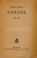 Heltai Jenő:
Versek 1892-1923.
Budapest, 1923. Athenaeum Irodalmi és Nyomdai Rt. 215 + [1] p. Egye...