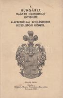 A Hungária Magyar Technikusok Egyesülete alapszabályai, szokásrendje, becsületügyi kódexe. Második kiadás. Budapest, 1939. Hungária Magyar Technikusok Egyesülete (Máté ny.) 130 + [2] p. A Hungária Magyar Technikusok Egyesülete a Műegyetemen alakult jobboldali bajtársi szövetség, ideiglenes megalakulására 1919 októberében került sor, egy év múlva már folyamatosan működött az egyesület. Hasonló szerepet töltött be a Műegyetemen, mint a budapesti tudományegyetemeken a Turul Szövetség, szerepe tehát elsősorban hazafias, olykor fajvédő célzatú bajtársi szövetségként értelmezhető. Szigorúan szabályozott szertartásrendjében és szimbólumgazdagságában némiképp emlékeztet a szabadkőműves egyletekre, ám a szabadkőműves mozgalom általános emberbaráti ideológiája és rejtett politikuma helyett nyíltan hazafias, olykor antiszemita retorikát használt. Oldalszámozáson belül számos szövegközti címergrafikával és egyleti szimbólummal. Fűzve, illusztrált kiadói borítóban.