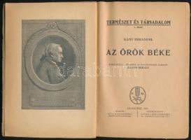 Kant Immánuel: Az örök béke. Ford., bev. és jegyzetekkel kísérte Babits Mihály. Természet és társada...