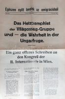 Egészen nyílt levelek az emigrációból. Szerkeszti: Róbert Oszkár. 12. szám. (1931 julius végén.) [Bécs] (Wien), 1931. Druck von Karl Brakl. [4] p. Folio. Az ,,Egészen nyílt levelek az emigrációból című folyóirat 1930-1932 között jelent meg Bécsben, összesen 17 számban, nagyjából havi rendszerességgel. A lap szerkesztője (és egyetlen szerzője) a Budapestről elszármazott Róbert Oszkár csehszlovákiai magyar újságíró. A szerzőt a háború utolsó évében Budapesten írt ,,Golyó és bitófa című cikkéért, valamint a Tanácsköztársaság alatt írt cikkei miatt 1920-ban elítélték, jóllehet a szociáldemokrata szerző korántsem rokonszenvezett a kommunista fordulattal, annak második szakaszában élesen szembefordult a totalitárius rezsimmel. Szenvedélyes hangú újságcikkei jobbára egy témát járnak körül - jelen, német nyelvű újságszámában a szerző a bécsi magyar emigráns szociáldemokrata Világosság-csoport politikáját marasztalja el, mivel az - önnön nemzetköziségének igézetében - teljességgel elfeledkezik a határon túli magyarság elnyomott sorsáról, melyet a Beneš-féle Csehszlovákiában élő szerző naponta megtapasztal. Galambos IX. o. Jó állapotú lap, hajtogatva. Rendkívül ritka!