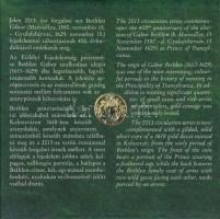 2013. 5Ft-200Ft (6xklf) forgalmi sor szettben + 2013. "Bethlen Gábor aranydukát" aranyozot...