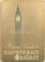 Márai Sándor: Napnyugati őrjárat. Egy utazás regénye. A borító Fenyves Sándor grafikus munkája. Bp., 1943,Révai, 226 p. Kiadói félvászon-kötés, szakadt, kissé foltos kiadói illusztrált papír védőborítóban, a hátsó kötéstáblánál a papír sérült, hiányos és a kötése kissé sérült.